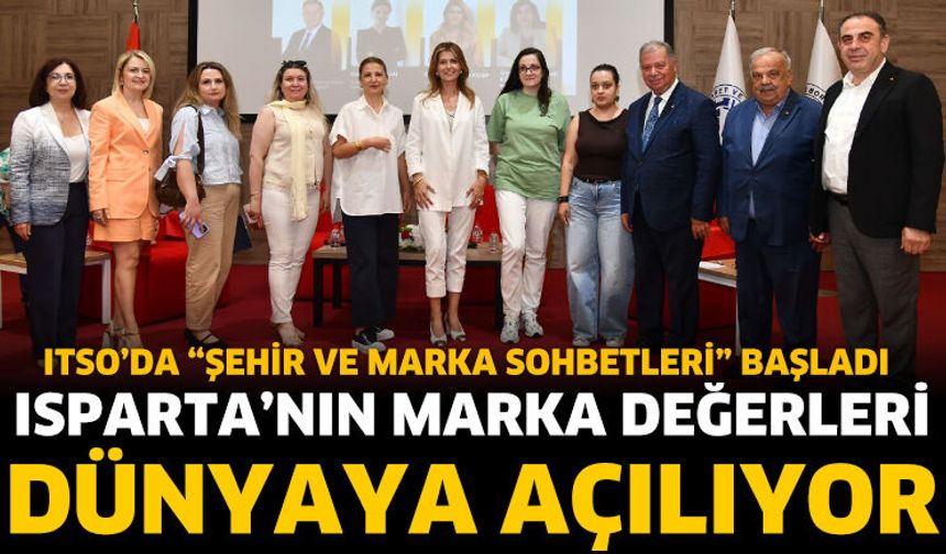 ITSO’da “Şehir ve Marka Sohbetleri” Başladı
