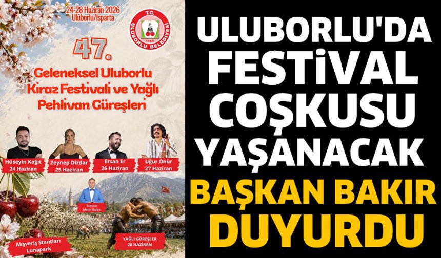 Uluborlu'da Festival Coşkusu Yaşanacak
