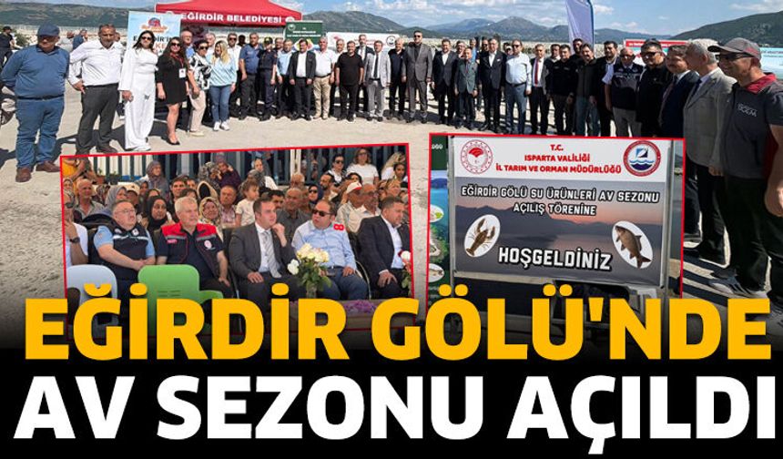 Eğirdir Gölü'nde Av Sezonu Açıldı