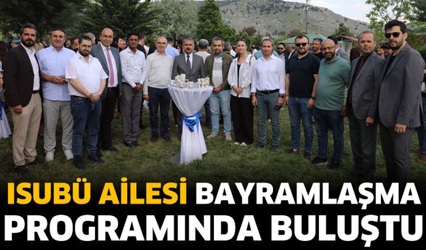 ISUBÜ Ailesi Bayramlaşma Programında Buluştu