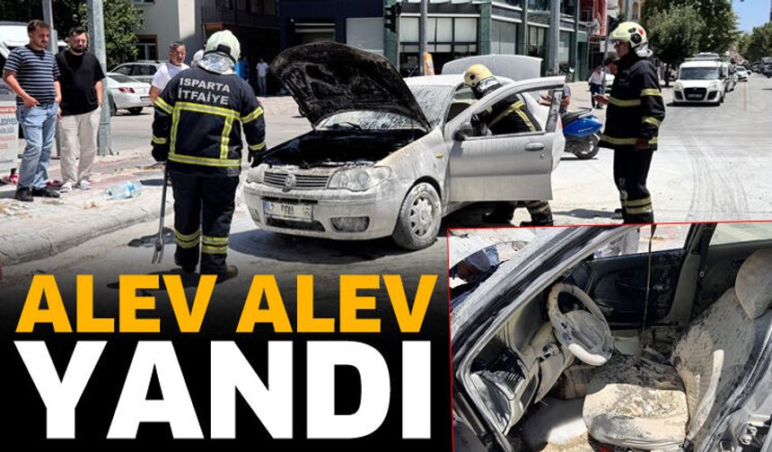 Isparta’da otomobil alevlere teslim oldu
