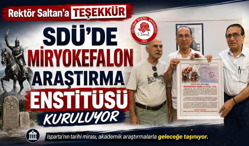 Rektör Saltan'a TEŞEKKÜR   SDÜ’DE MİRYOKEFALON ARAŞTIRMA  ENSTİTÜSÜ KURULUYOR