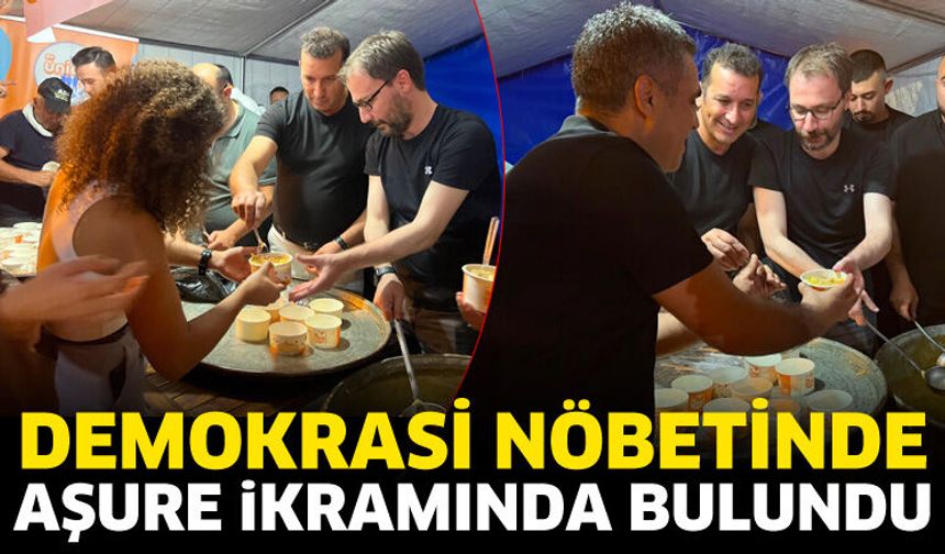 Demokrasi nöbetinde aşure ikramında bulunuldu