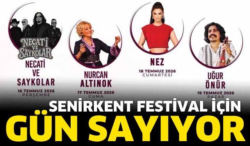 Senirkent Festival için Gün Sayıyor
