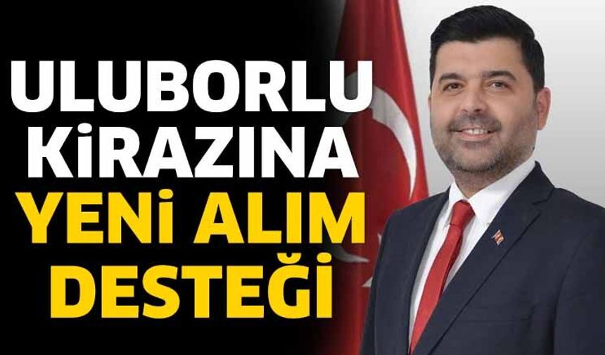 Uluborlu kirazına yeni alım desteği