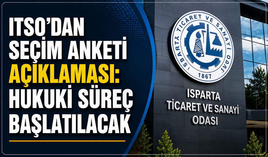 ITSO’dan seçim anketi açıklaması: Hukuki süreç başlatılacak