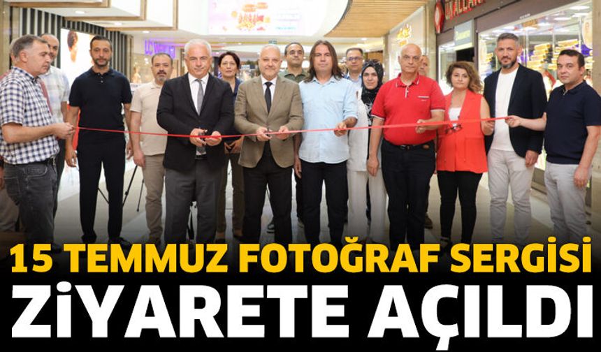 15 Temmuz Fotoğraf Sergisi Ziyarete Açıldı