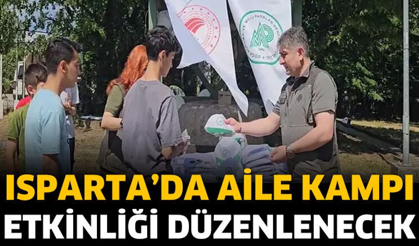Isparta’da Aile Kampı Etkinlikleri Düzenlenecek