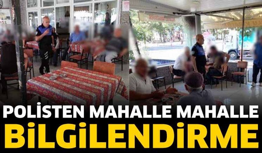 Polisten mahalle mahalle bilgilendirme