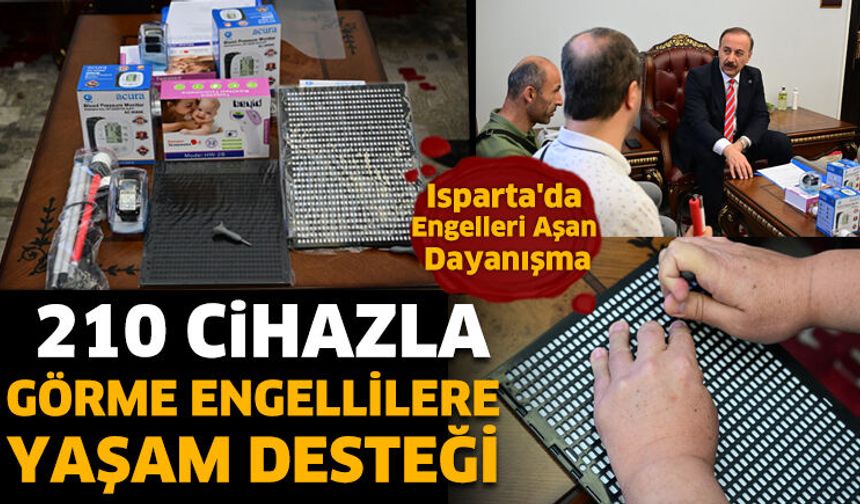 Isparta'da görme engelli vatandaşlara destek