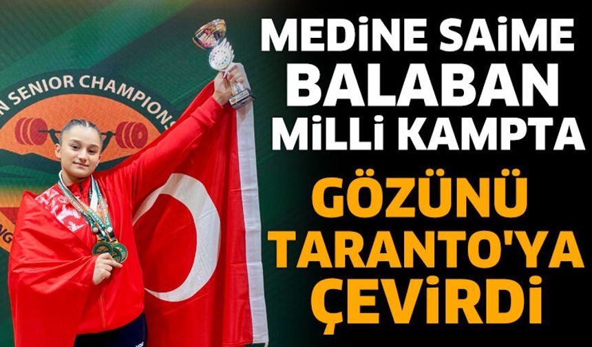 Medine Saime Balaban milli kampta