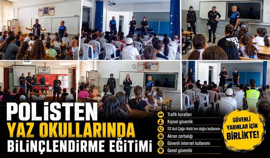 Polisten yaz okullarında bilinçlendirme eğitimi